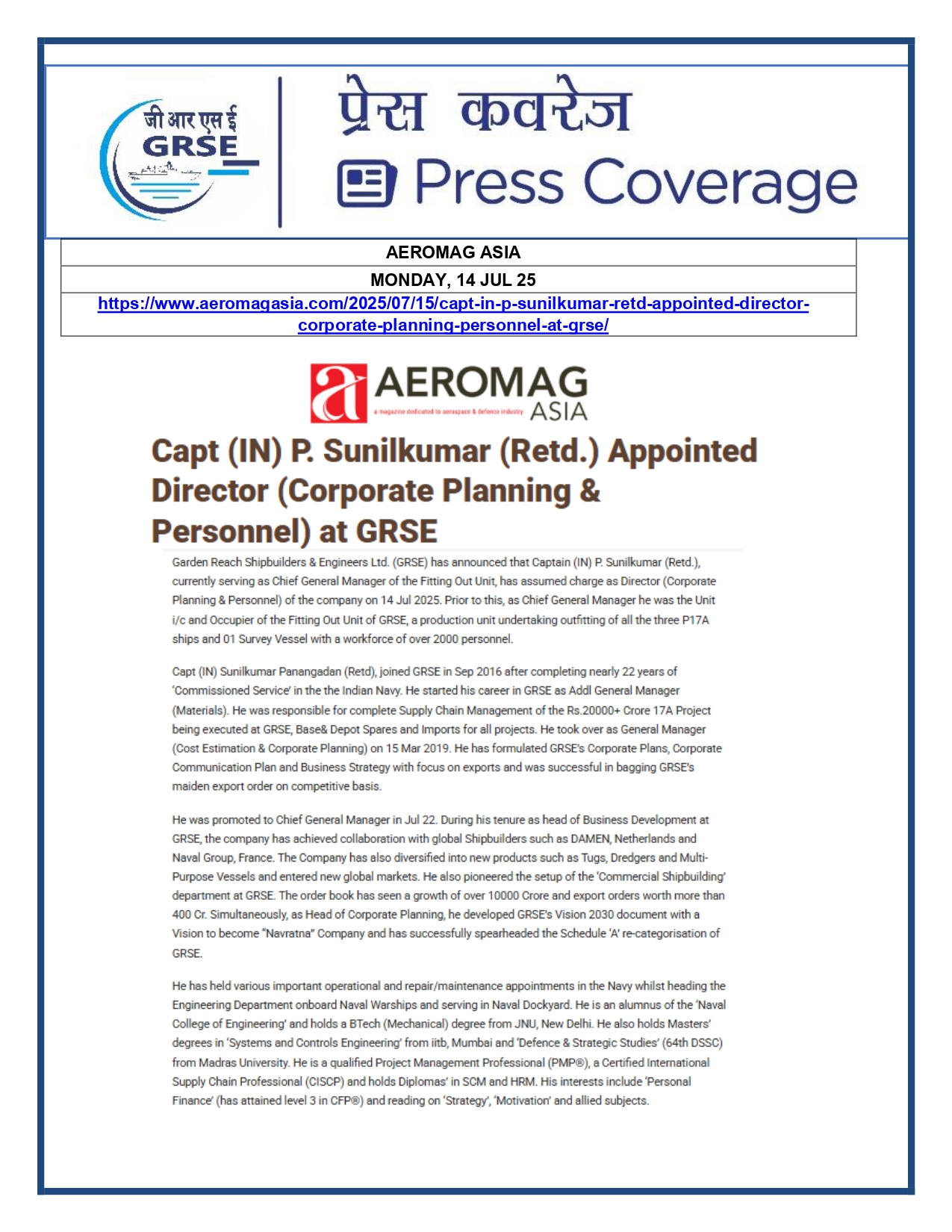 Press Coverage : Capt. P Sunilkumar (Retd.) takes charge as Director (Corporate Planning &
Personnel) of GRSE